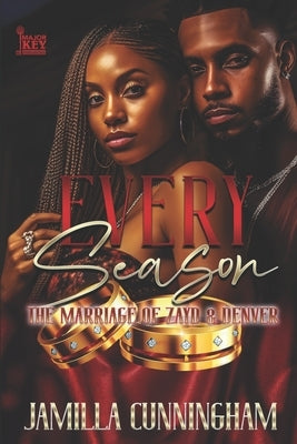 Every Season: The Marriage of Zayd & Denver by Jay Pen Literary Services