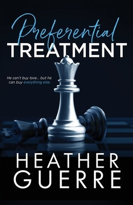 Preferential Treatment by Guerre, Heather