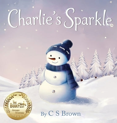 Charlie's Sparkle by Brown, C. S.