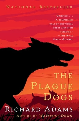 The Plague Dogs by Adams, Richard