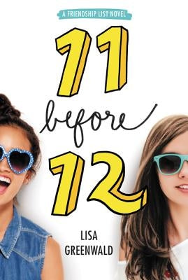 11 Before 12 by Greenwald, Lisa