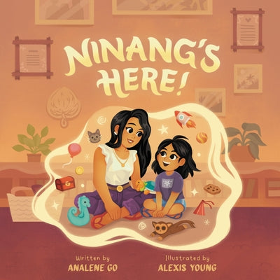 Ninang's Here! by Go, Analene