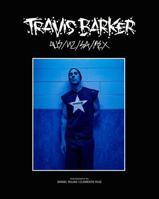 Travis Barker: Aus/Nz/Sa/MX by Barker, Travis