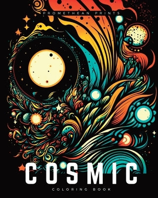 Cosmic (Coloring Book): 30 Coloring Pages by Fox, Anton