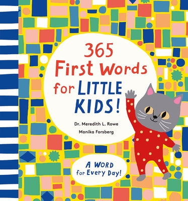 365 First Words for Little Kids!: A Word for Every Day! by Rowe, Meredith L.