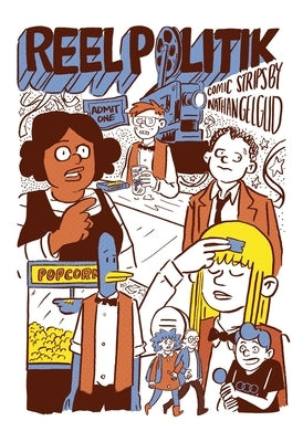Reel Politik by Gelgud, Nathan
