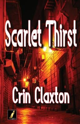 Scarlet Thirst by Claxton, Crin