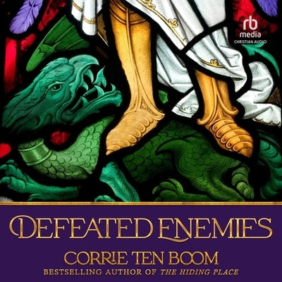 Defeated Enemies by Ten Boom, Corrie