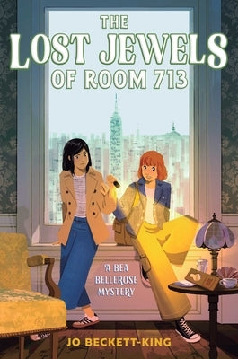 The Lost Jewels of Room 713 by Beckett-King, Jo