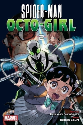 Spider-Man: Octo-Girl, Vol. 2 by Furuhashi, Hideyuki