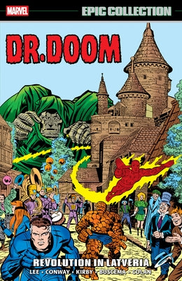 Doctor Doom Epic Collection: Revolution in Latveria by Lee, Stan
