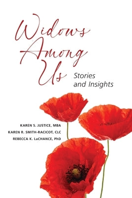 Widows Among Us: Stories and Insights by Smith-Racicot, Karen R.