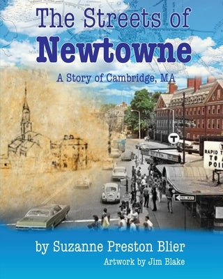 The Streets of Newtowne by Preston Blier, Suzanne