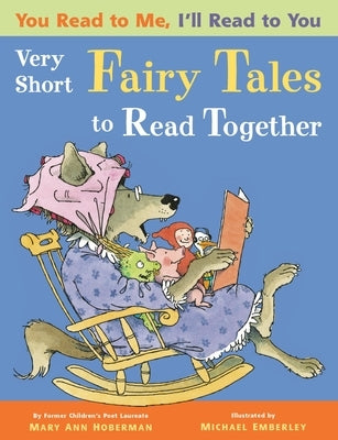 Very Short Fairy Tales to Read Together by Hoberman, Mary Ann