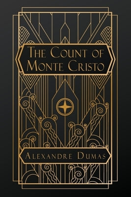 The Count of Monte Cristo by Dumas, Alexandre