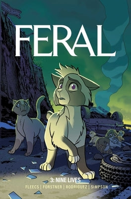 Feral Volume 3: Nine Lives by Fleecs, Tony