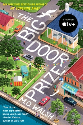 The Big Door Prize by Walsh, M. O.