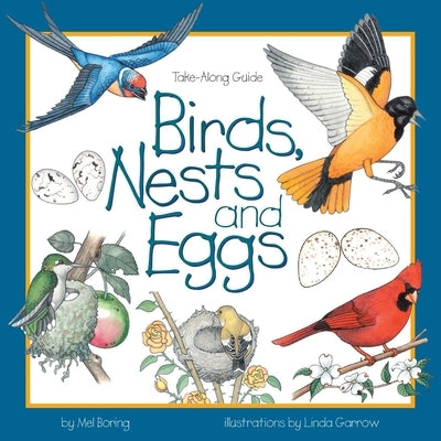 Birds, Nests & Eggs by Boring, Mel
