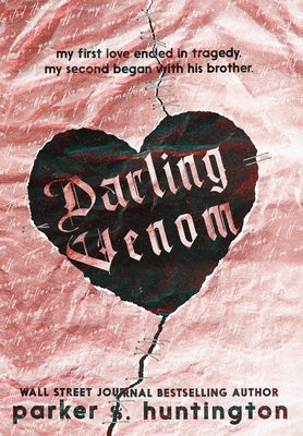 Darling Venom: A Best Friend's Brother Romance by Huntington, Parker S.