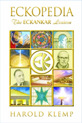 Eckopedia: The Eckankar Lexicon by Klemp, Harold