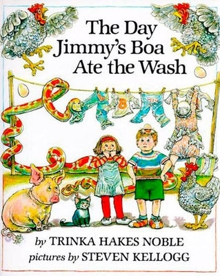 The Day Jimmy's Boa Ate the Wash by Noble, Trinka Hakes