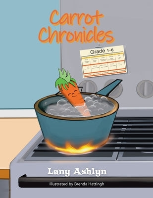 Carrot Chronicles by Ashlyn, Lany