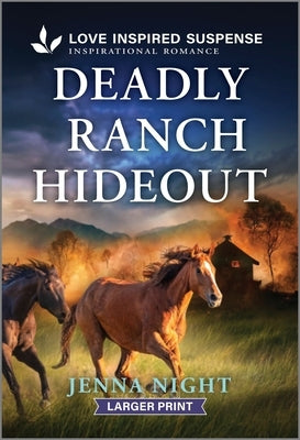 Deadly Ranch Hideout by Night, Jenna