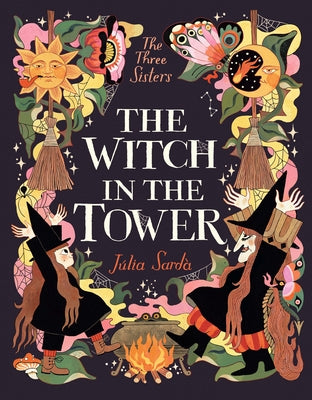The Witch in the Tower by Sard&#195;&#160;, J&#195;&#186;lia