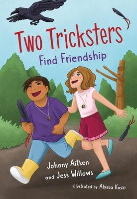 Two Tricksters Find Friendship by Aitken, Johnny