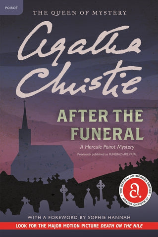 After the Funeral: A Hercule Poirot Mystery: The Official Authorized Edition by Christie, Agatha
