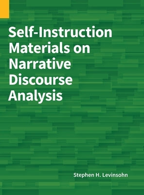 Self-Instruction Materials on Narrative Discourse Analysis by Levinsohn, Stephen H.