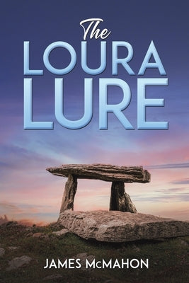 The Loura Lure by McMahon, James