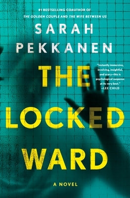 The Locked Ward by Pekkanen, Sarah