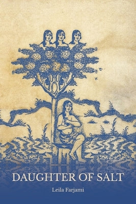Daughter of Salt by Farjami, Leila