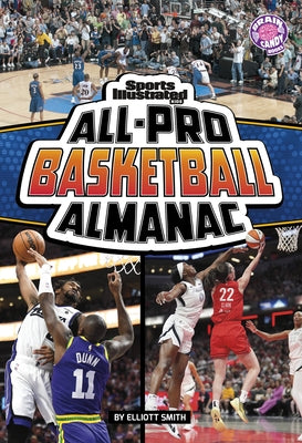 Sports Illustrated Kids All-Pro Basketball Almanac by Smith, Elliott