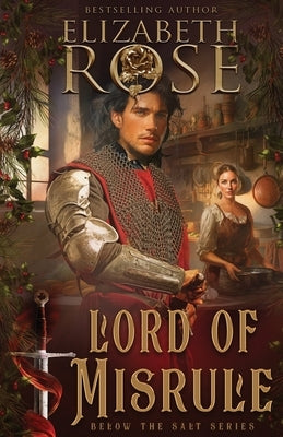 Lord of Misrule by Rose, Elizabeth