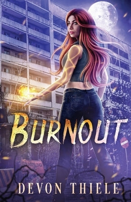 Burnout by Thiele, Devon