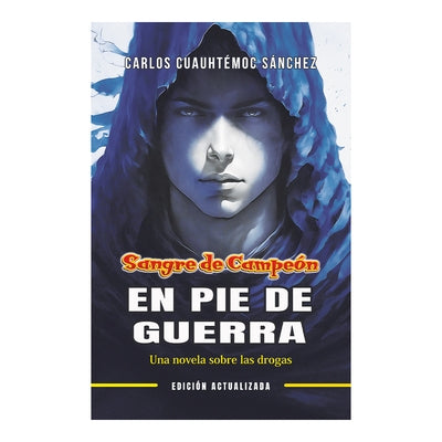 Sangre de Campe?n. En Pie de Guerra by Sanchez, Carlos Cuauhtemoc