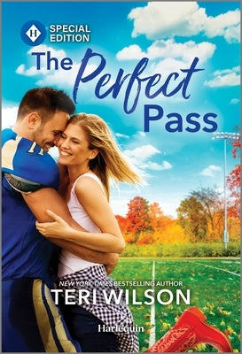 The Perfect Pass by Wilson, Teri