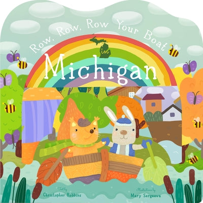 Row, Row, Row Your Boat in Michigan by Robbins, Christopher