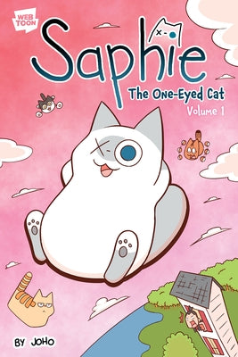 Saphie the One-Eyed Cat Volume 1 by Joho