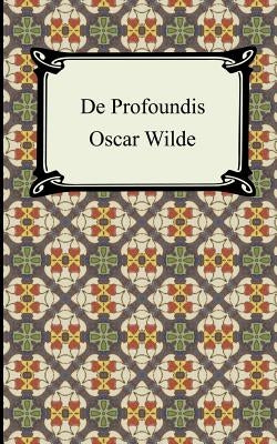 De Profundis by Wilde, Oscar
