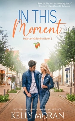 In This Moment by Moran, Kelly