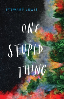 One Stupid Thing by Lewis, Stewart