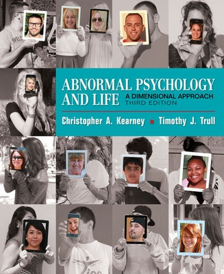 Bundle: Abnormal Psychology and Life: A Dimensional Approach, Loose-Leaf Version, 3rd + Mindtap Psychology, 1 Term (6 Months) Printed Access Card by Kearney, Chris