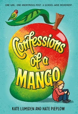 Confessions of a Mango by Lumsden, Kate