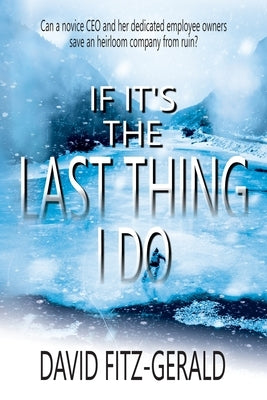 If It's the Last Thing I Do by Fitz-Gerald, David