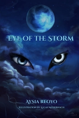 Eye of the Storm by Reoyo, Aysia