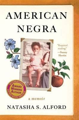 American Negra: A Memoir by Alford, Natasha S.