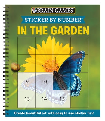 Brain Games - Sticker by Number: In the Garden (Easy - Square Stickers): Create Beautiful Art with Easy to Use Sticker Fun! by Publications International Ltd